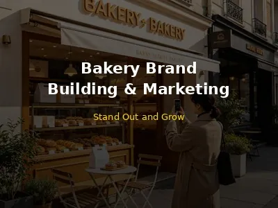 Bakery Brand Building and Marketing Complete Guide