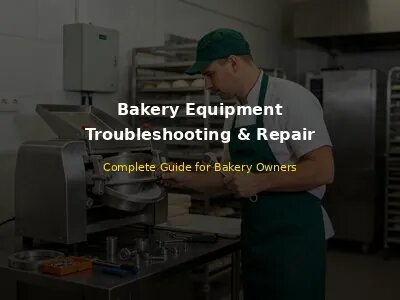 Bakery technician troubleshooting and repairing commercial bakery equipment