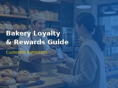 Bakery Loyalty Program Guide