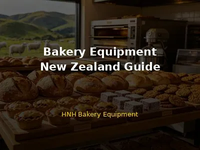 Bakery Equipment New Zealand Market Guide 2026
